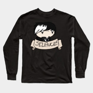 Silence! Long Sleeve T-Shirt